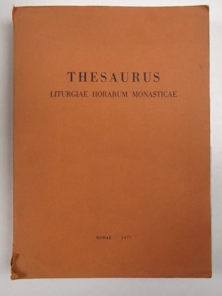 Thesaurus. Liturgiae Horarum Monasticae
