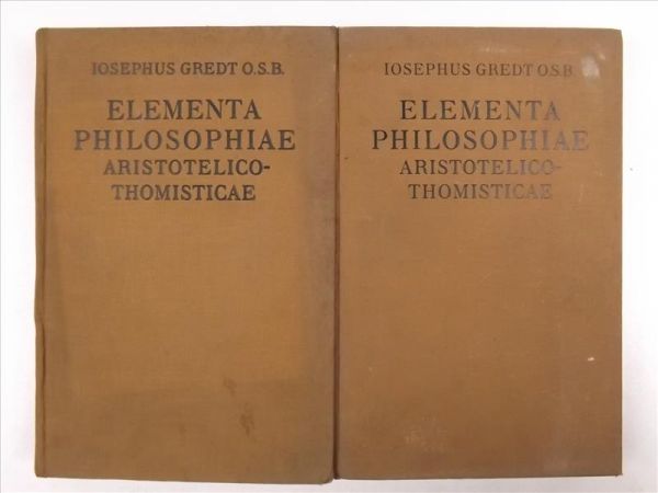 Gredt Josef - Elementa philosophiae Aristotelico-Thomisticae, 1929-32 r.
