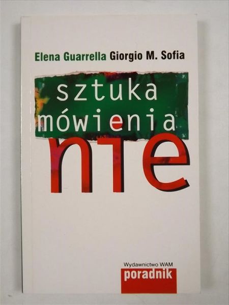 uarrella ,  . - Sztuka mówienia "nie"