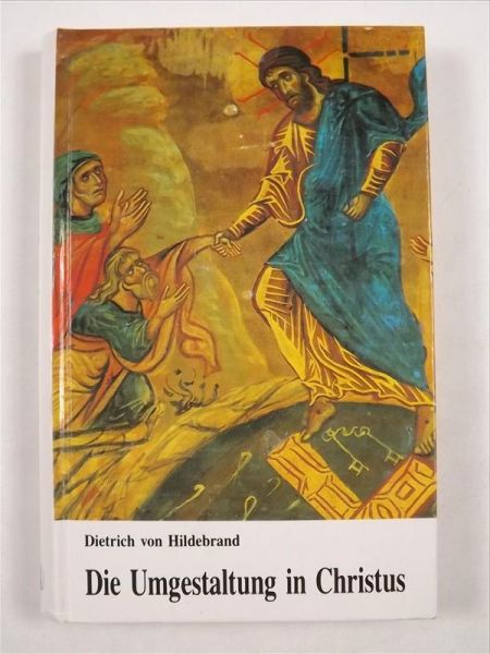 Die Umgestaltung in Christus