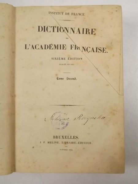 Dictionnaire l' Academie Francaise, Sixieme Edition, 1835 r.