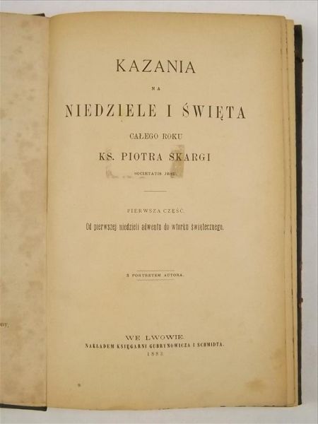 Kazania na niedziele i święta całego roku, 1883 r.