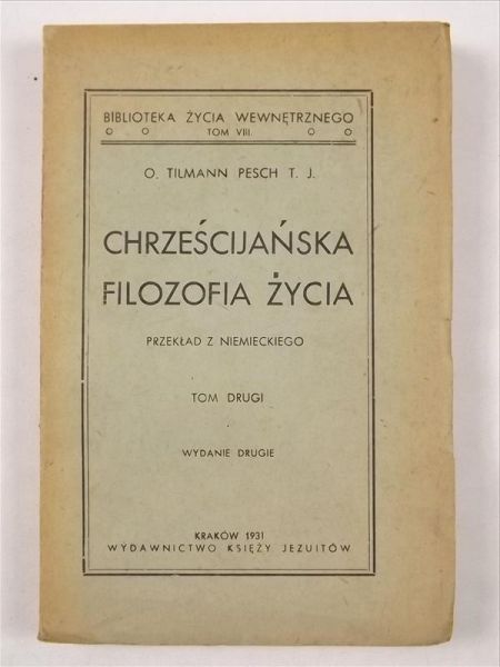 Tilman - Chrześcijańska filozofia życia, Tom II, 1931 r.