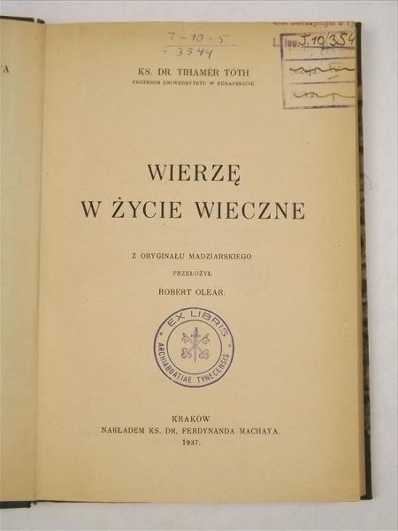 Toth Tihamer - Wierzę w życie Wieczne, 1937 r.