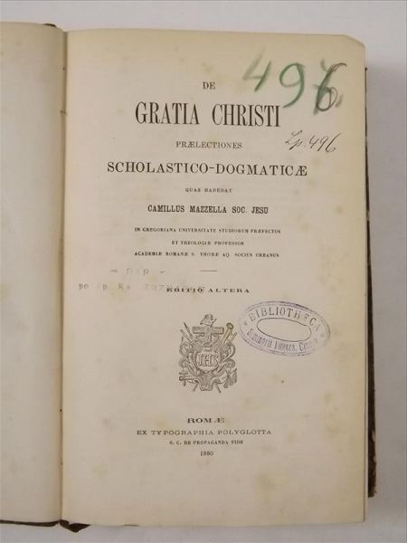 Mazzella Camillus - De Gratia Christi praelectiones Scolastico-dogmaticae, 1880 r.