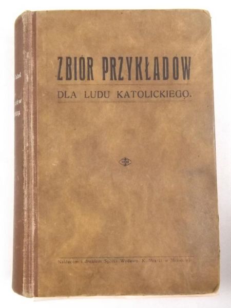 Zbiór przykładów dla ludu katolickiego, 1911 r.