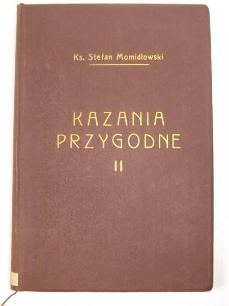 Kazania przygodne II, 1932 r.