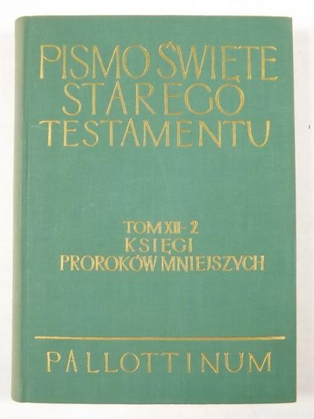 Pismo Święte Starego Testamentu, tom XII, cz. 2