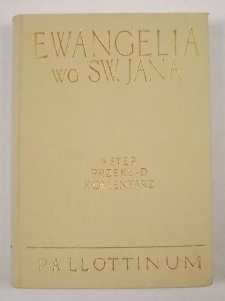 Ewangelia wg. Św. Jana, tom IV
