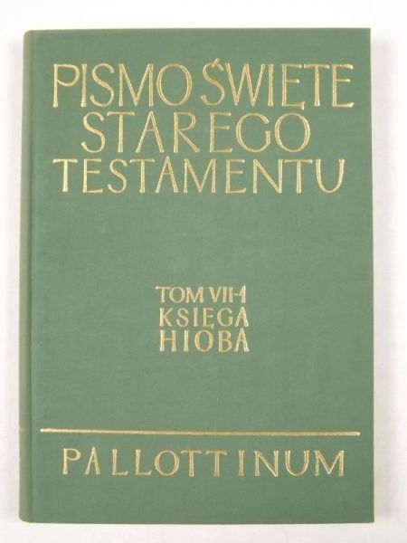Księga Hioba. Pismo Święte Starego Testamentu, tom VII, cz. 1