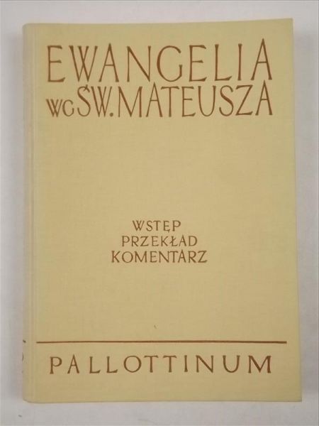(red.) - Ewangelia wg. Św. Mateusza, t.3, cz.1