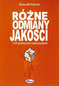 Kolman R. - Różne odmiany jakości i ich praktyczne wykorzystanie