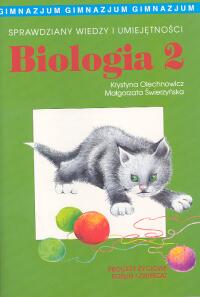 Biologia 2 : Sprawdziany wiedzy i umiejętności