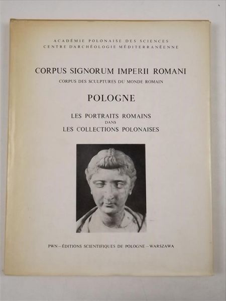 Les Portraits Romains dans les Collections Polonaises, vol. 1