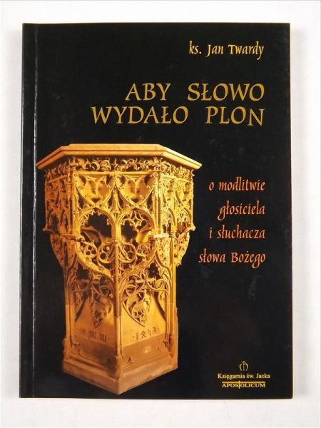 Aby słowo wydało plon