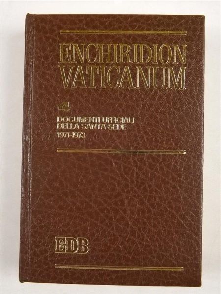 Enchiridion Vaticanum 4. Documenti Ufficiali della Santa Sede 1971-1973