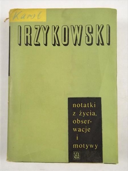Notatki z życia, obserwacje i motywy
