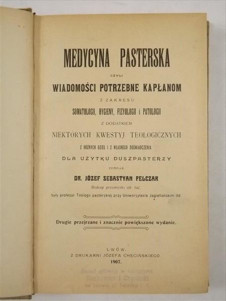Medycyna pasterska czyli wiadomości potrzebne kapłanom, 1907 r.