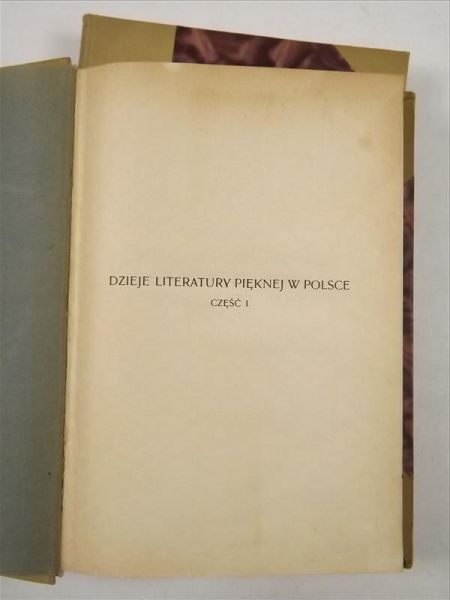 Dzieje literatury pięknej w Polsce, cz.1-2, 1918 r.