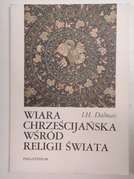 Dalmais - Wiara chrześcijańska wśród religii świata