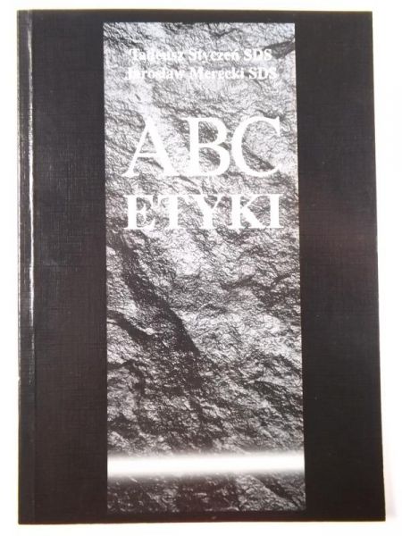Styczeń Tadeusz - ABC etyki