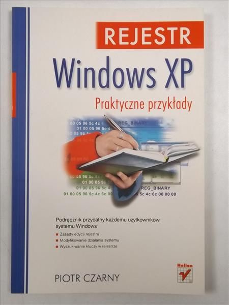 Rejestr Windows XP. Praktyczne przykłady