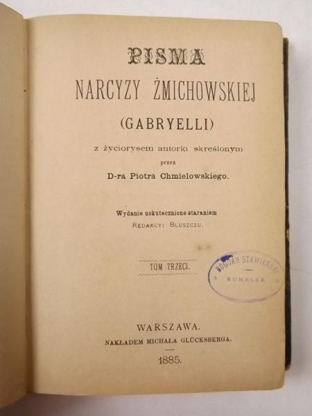 Chmielowski Piotr - Pisma Narcyzy Żmichowskiej, 1885 r.
