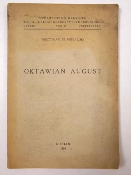 Oktawian August, 1938 r.