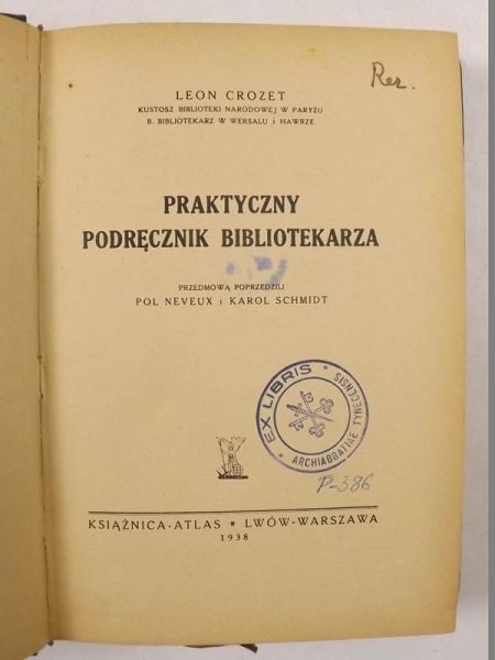 Crozet Leon - Praktyczny podręcznik bibliotekarza, 1938 r.