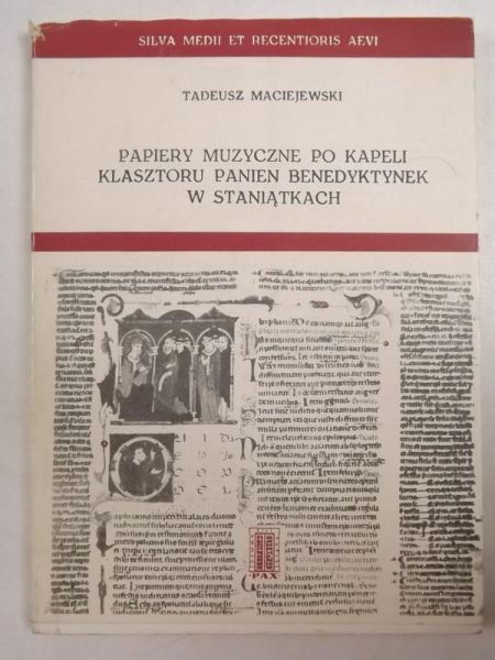 Papiery muzyczne po kapeli Klasztoru Panien Benedyktynek w Staniątkach