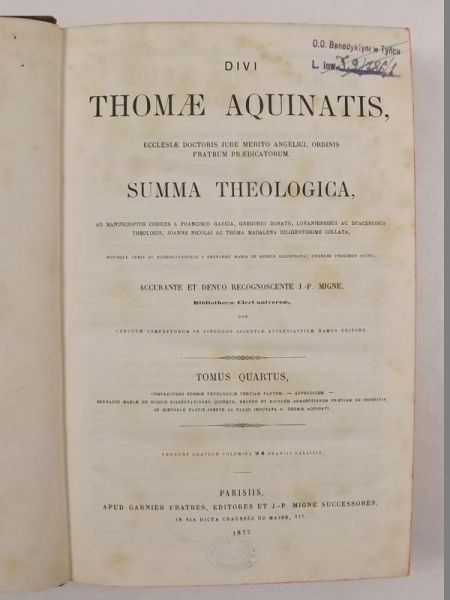 Divi Thomae Aquinatis. Summa Theologica, T.IV, 1877 r.