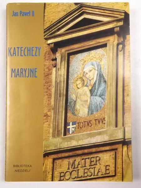 Jan Paweł II - Katechezy Maryjne