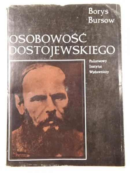Bursow  Borys - Osobowość Dostojewskiego