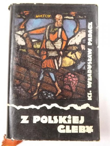 Padacz Władysław - Z polskiej gleby