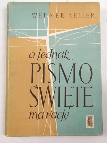 A jednak Pismo Święte ma rację