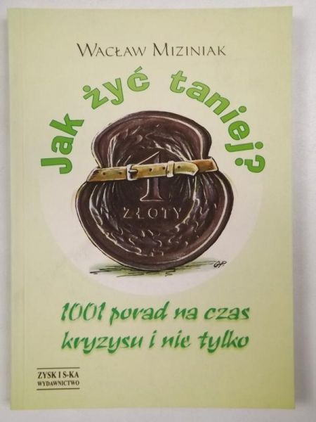 Mizinaik Wacław - Jak żyć taniej?
