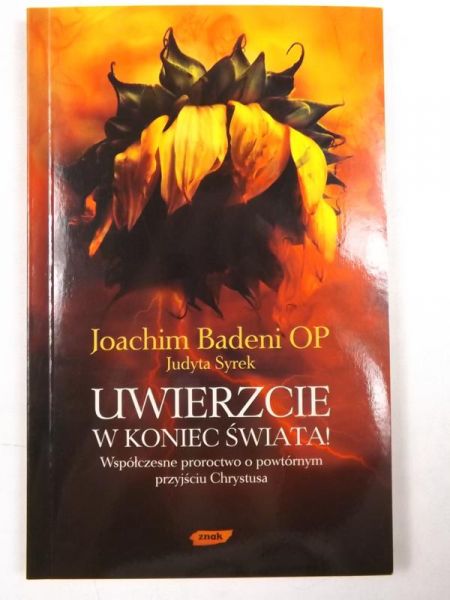 Uwierzcie w koniec świata