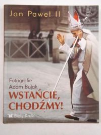 Wstańcie chodźmy