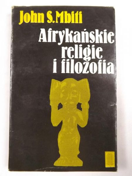 Mbiti John S. - Afrykańskie religie i filozofia