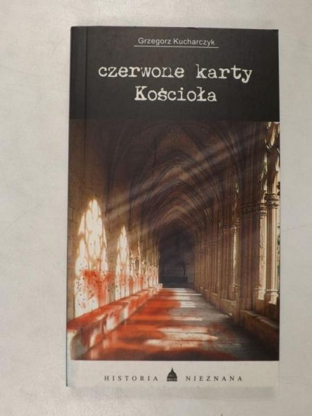 Kucharczyk Grzegorz - Czerwone karty Kościoła