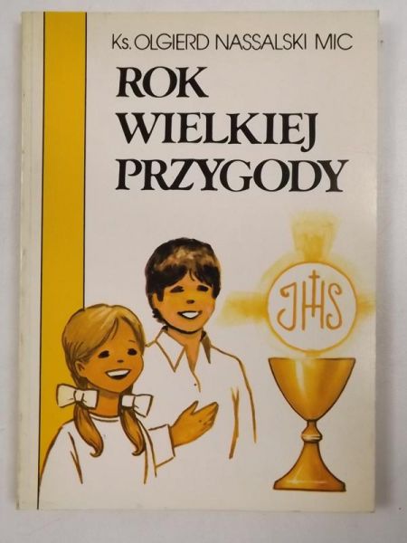 Rok wielkiej przygody