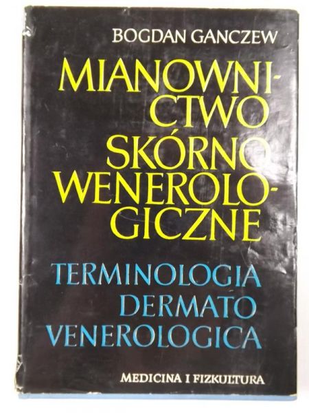 Mianownictwo skórno-wenerologiczne