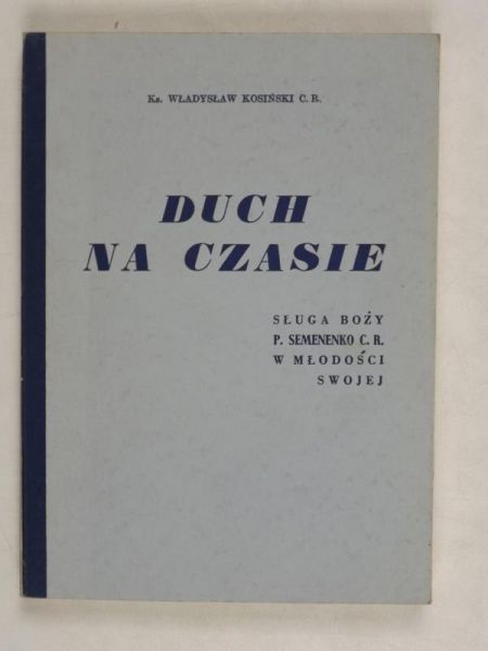 Kosiński Władysław - Duch na czasie