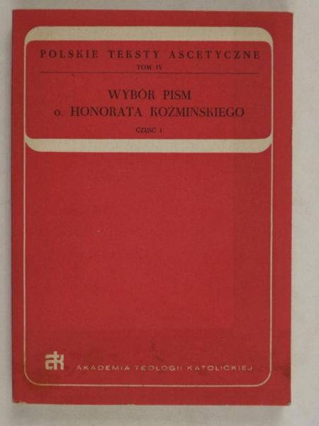 (oprac.) - Wybór pism o. Honorata Koźmińskiego, cz. 1