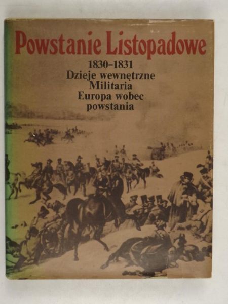 Powstanie Listopadowe 1830-1831