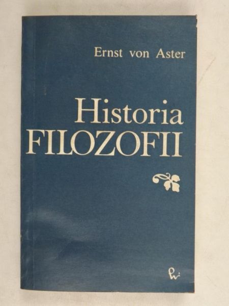 Aster Ernst von - Historia filozofii