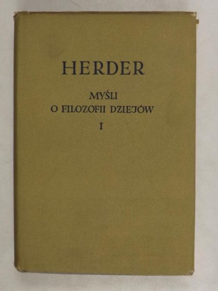 Myśli o filozofii dziejów, tom I