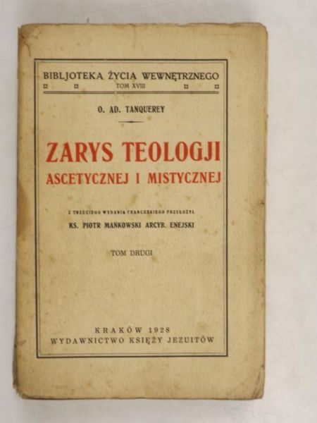 Zarys teologji ascetycznej i mistycznej, 1928 r.