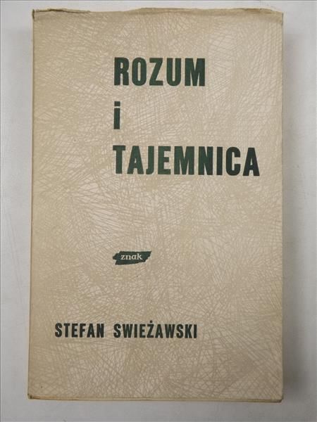 Swieżawski Stefan - Rozum i tajemnica