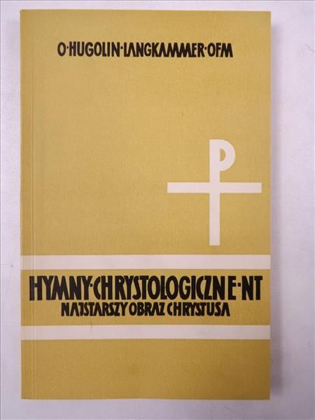 Langkammer Hugolin - Hymny Chrystologiczne Nowego Testamentu